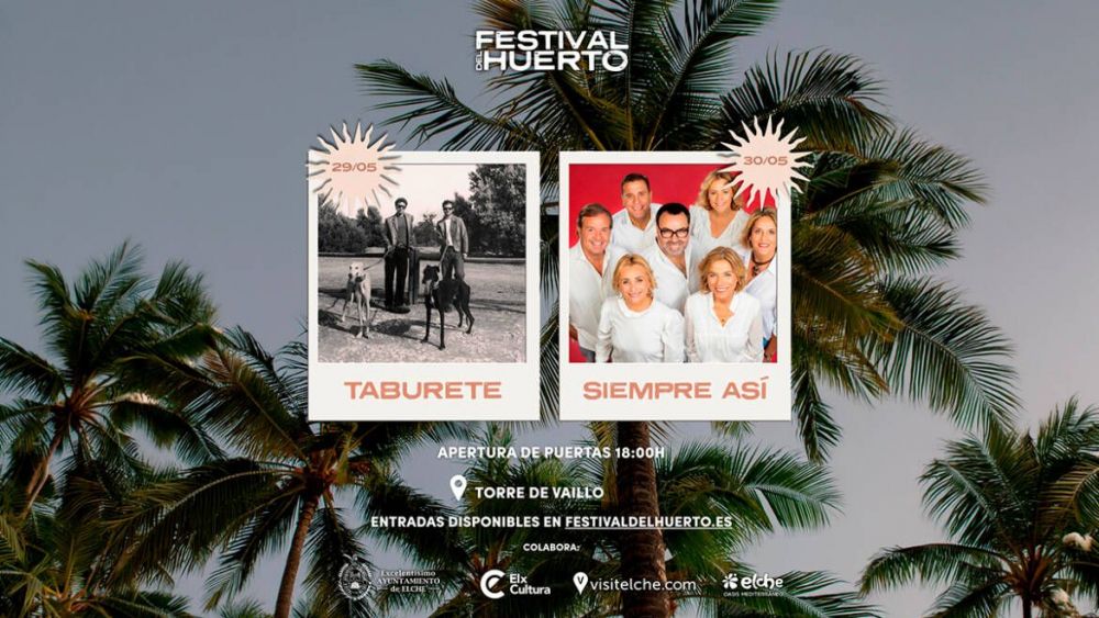 El Festival de l'Hort arriba a Elx en Taburete i Siempre Asi