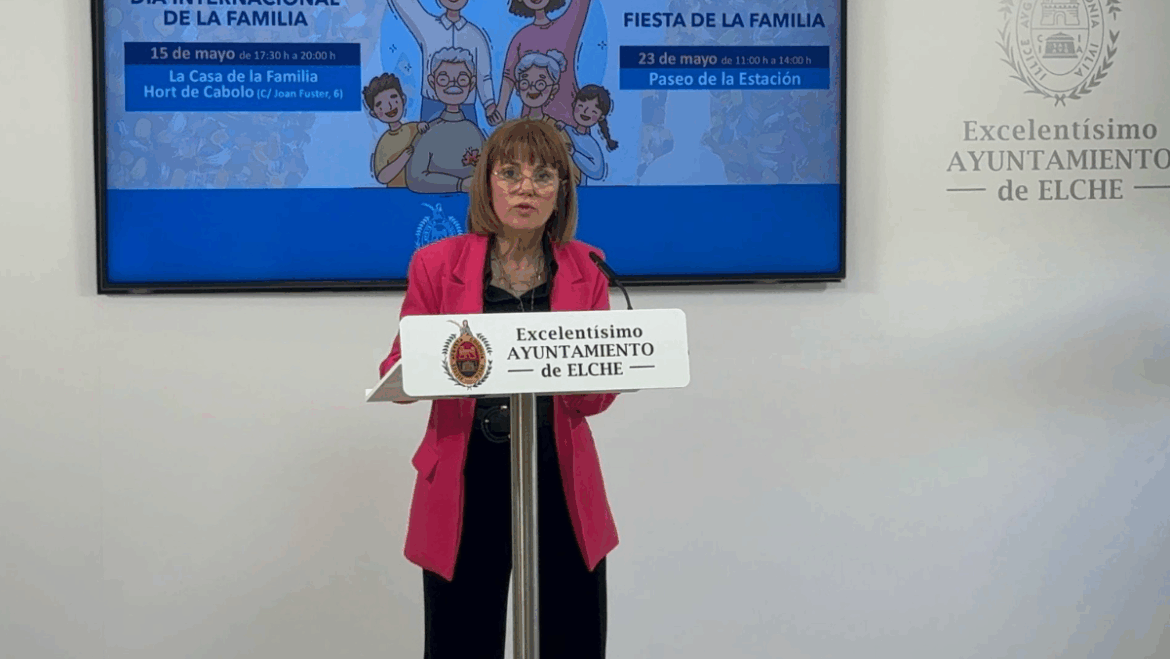 Elche celebra el Dia Internacional de la Familia el 15 y 23 de mayo  1170x659