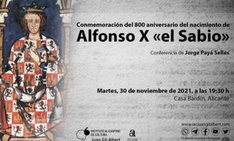 L'Institut Gil-Albert analitza la figura del Rei Alfons X El Savi i la seua vinculació amb la ciutat d'Alacant